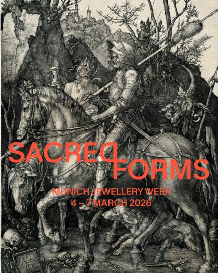 SACRED FORMS | Gruppenausstellung im Rahmen der Munich Jewellery Week